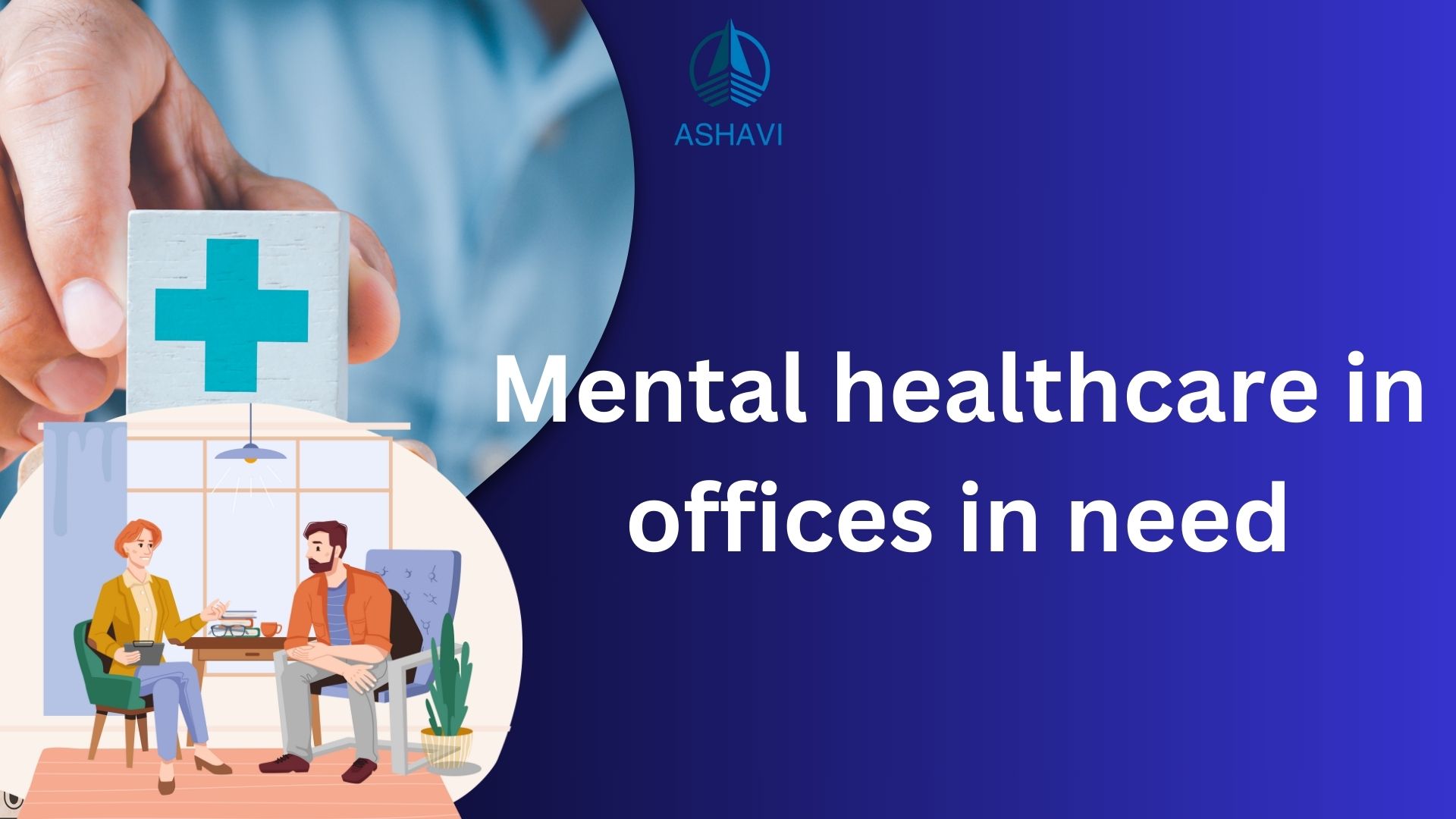 Mental healthcare in offices in need